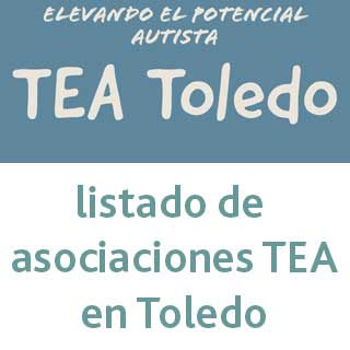listado asociaciones TEA en Toledo listado asociaciones TEA en Toledo